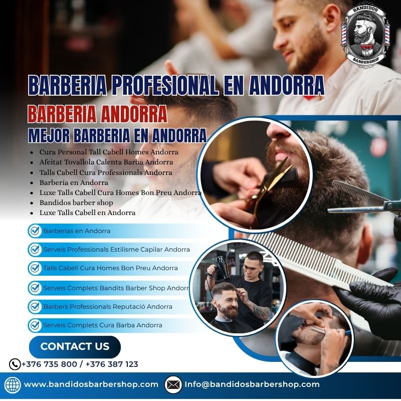 Descobreix la Millor Barberia Andorra amb Bandidos Barbershop